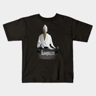 Tranquility: Yoga, Zen, Meditation Kids T-Shirt